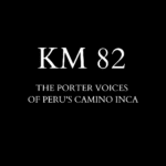 porter voices of Peru’s Camino Inca